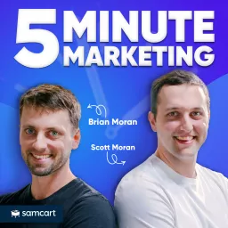 5 Minute Marketing with Brian Moran Podcast artwork