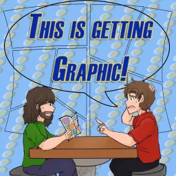 This Is Getting Graphic Podcast artwork