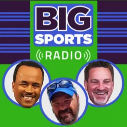 Big Sports Radio show Podcast artwork