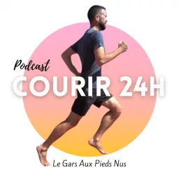 Courir 24h - Bouger au naturel