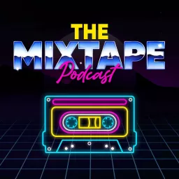 The MixTape podcast artwork