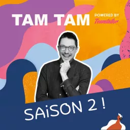 Tam Tam : Le recrutement par celles et ceux qui le font au quotidien Podcast artwork