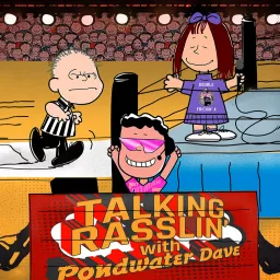 Talking Rasslin' With Pondwater Dave