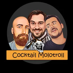 Cocktail Molotroll - Débats sur les jeux vidéo et la culture geek