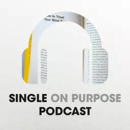 Single On Purpose Podcast artwork