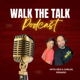 Walk the Talk Podcast artwork