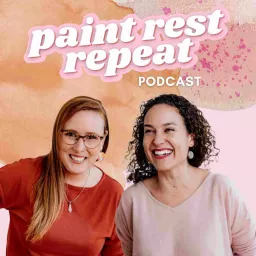 Paint Rest Repeat Podcast artwork