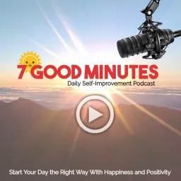 7 Good Minutes Podcast artwork