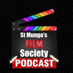 St Mungo’s Film Society Podcast artwork