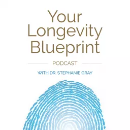Your Longevity Blueprint Podcast artwork