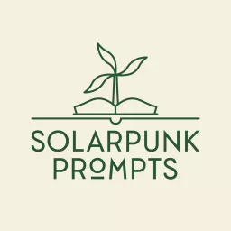 Solarpunk Prompts