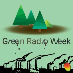 Green Radio Week Podcast artwork
