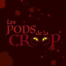Les pods de la Creep Podcast artwork