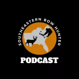 SouthEastern Bow Hunter Podcast