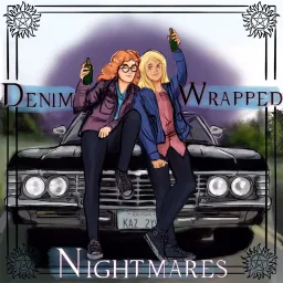 Denim-wrapped Nightmares, a Supernatural podcast artwork