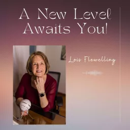 A New Level Awaits You with Lois Flewelling Podcast artwork
