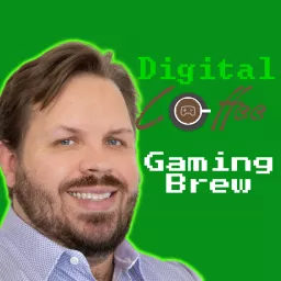 Digital Coffee: Gaming Brew Podcast artwork