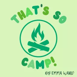 That's So Camp! Podcast artwork