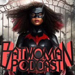 Batwoman Podcast artwork