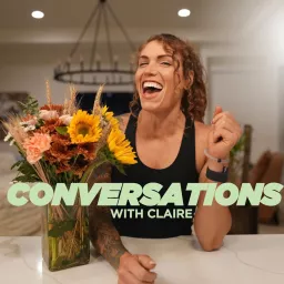 Conversations with Claire Podcast artwork