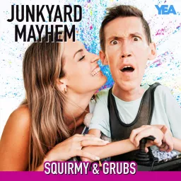 Junkyard Mayhem with Squirmy & Grubs Podcast artwork