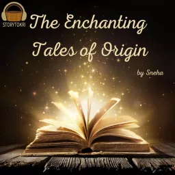 The Enchanting Tales of Origin Podcast artwork