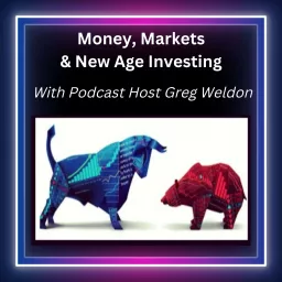 Money, Markets & New Age Investing Podcast artwork
