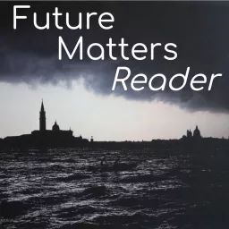 Future Matters Reader Podcast artwork