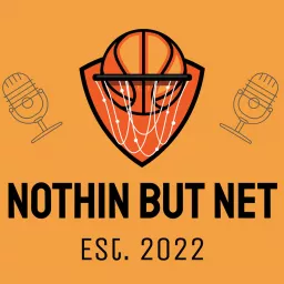 Nothin But Net Podcast artwork