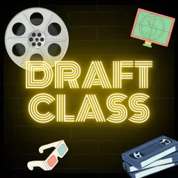 Draft Class Podcast artwork