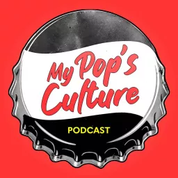 My Pop's Culture Podcast artwork