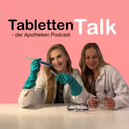 Tablettentalk | Der Apotheken-Podcast artwork