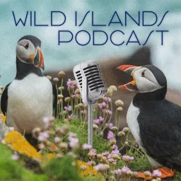 Wild Islands Podcast ― ✦ Oceans, Wildlife & Conservation artwork