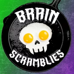 Brain Scramblies Podcast artwork