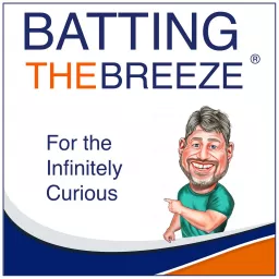 Batting the Breeze Podcast artwork