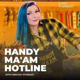 Handy Ma'am Hotline Podcast artwork