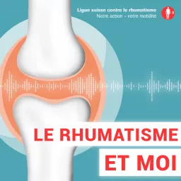 Le rhumatisme et moi