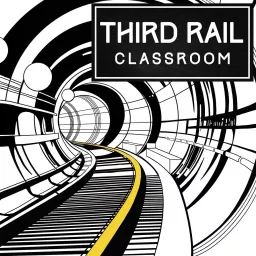 Third Rail Classroom