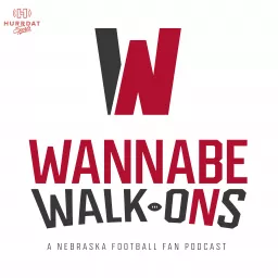 Wannabe Walk-Ons - A Nebraska Football Fan Podcast