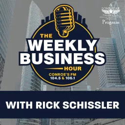 The Weekly Business Hour with Rick Schissler