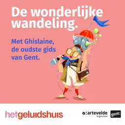 De Wonderlijke Wandeling met Ghislaine, de oudste gids van Gent (9+) Podcast artwork