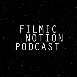 Filmic Notion® Podcast artwork