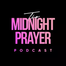 Midnight Prayer Podcast artwork