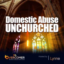 Domestic Abuse Unchurched Podcast artwork