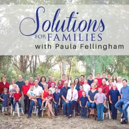 Solutions for Families Podcast artwork