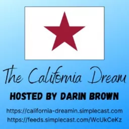 The California Dream Podcast artwork