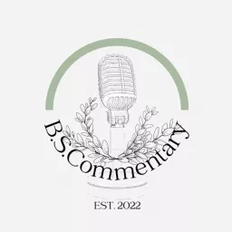 B.S.Commentary Podcast artwork