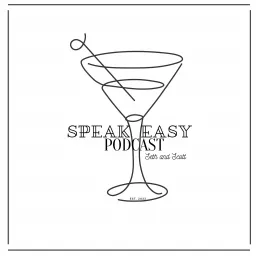 Speak Easy W/ Seth and Scott Podcast artwork