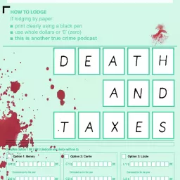 Death and Taxes Podcast artwork