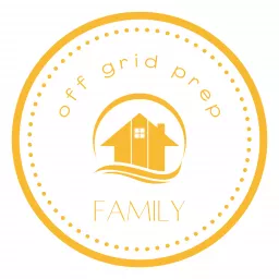 Off Grid Prep Family Podcast artwork